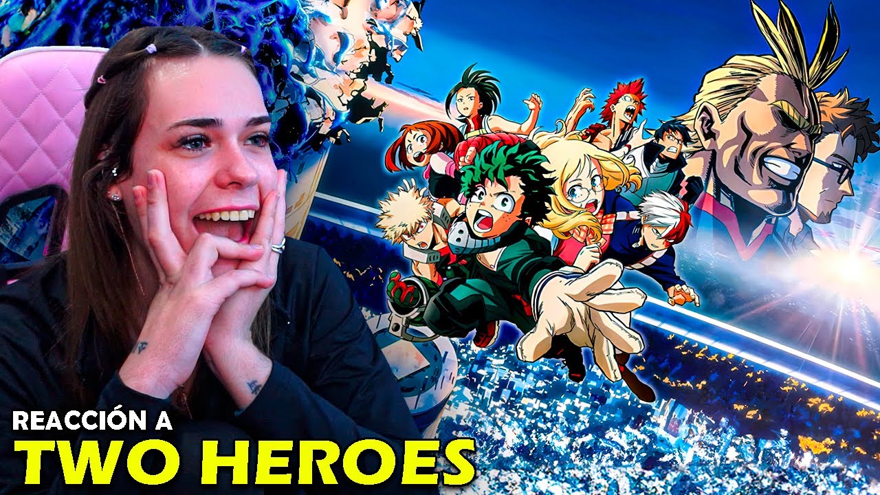 BOKU NO HERO PELICULA: TWO HEROS  | REACCION POR PRIMERA VEZ