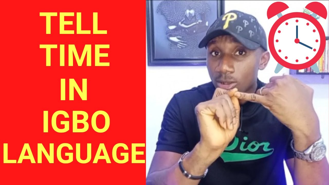 How to Tell Time in Igbo Language - FULL LESSON - learn how to say 