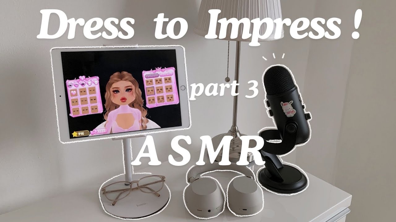 ASMR ⟡ Playing dress to impress again ✶⋆.˚꩜ .ᐟ pt. 3 (clicky whispers)