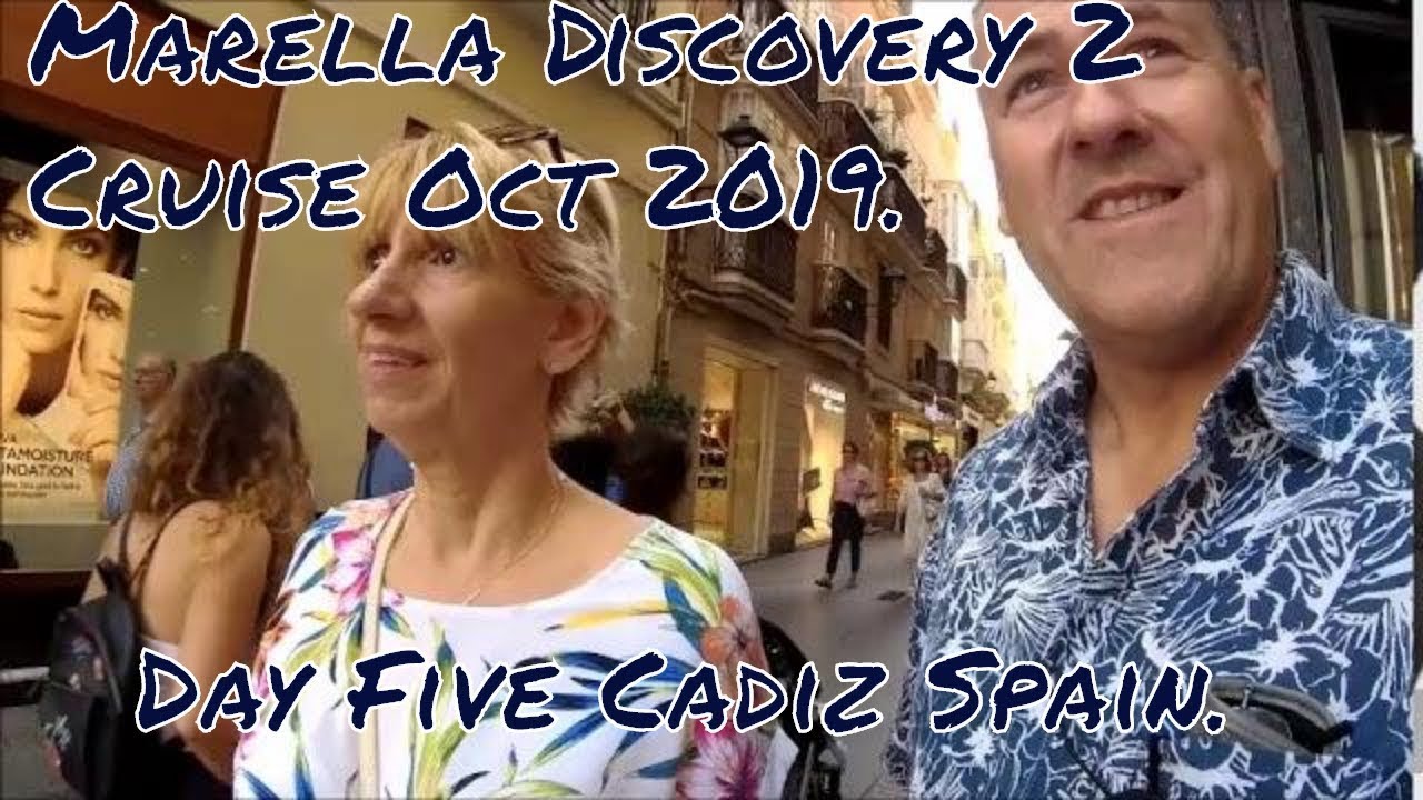 Marella Discovery 2 | Cruise Vlog Oct 2019 _ Day 5 of 7 _ Cadiz Spain