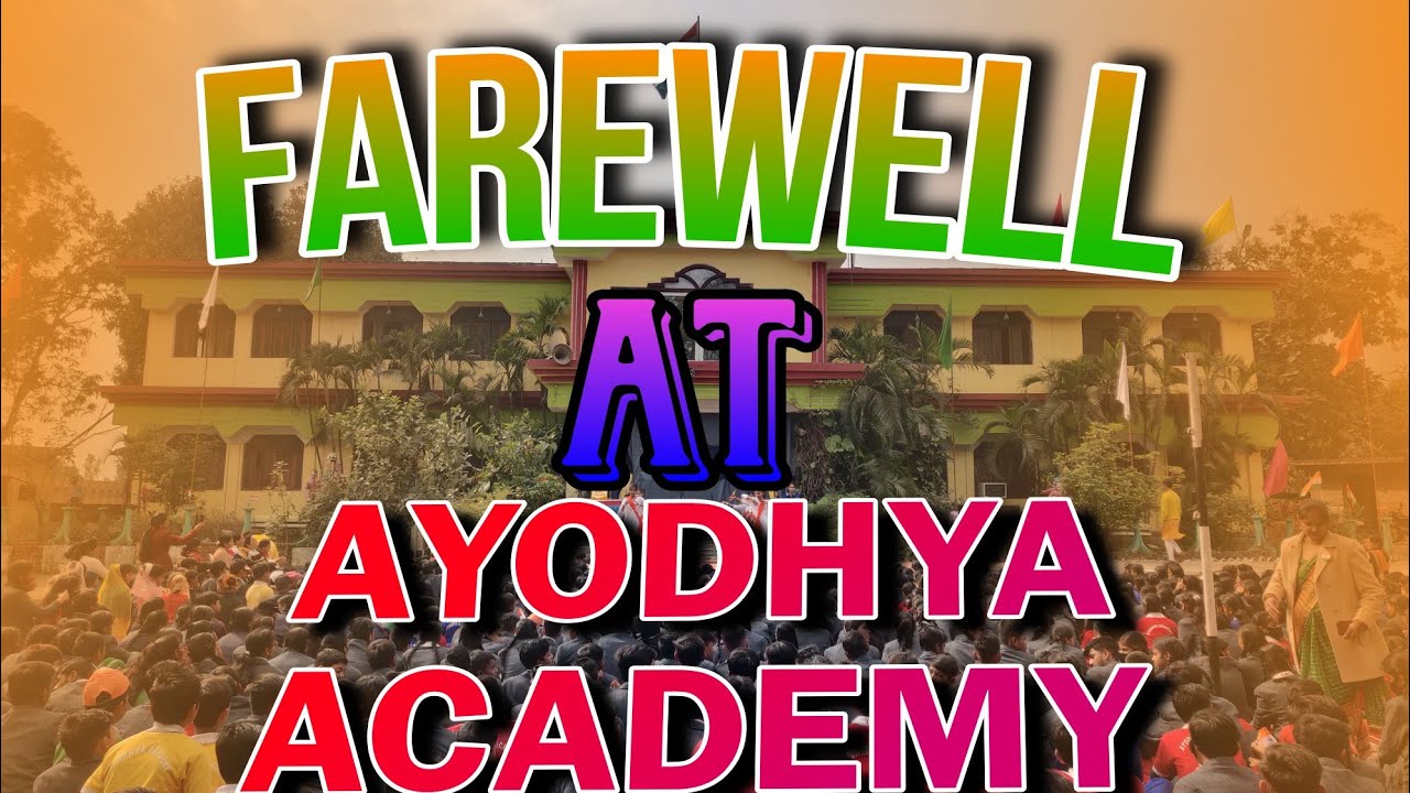 FAREWELL🥳🥳🥳🥳।।।At School (AYODHYA ACADEMY)Ayodhya.With Children And Teachers 🤗🤗🥰।