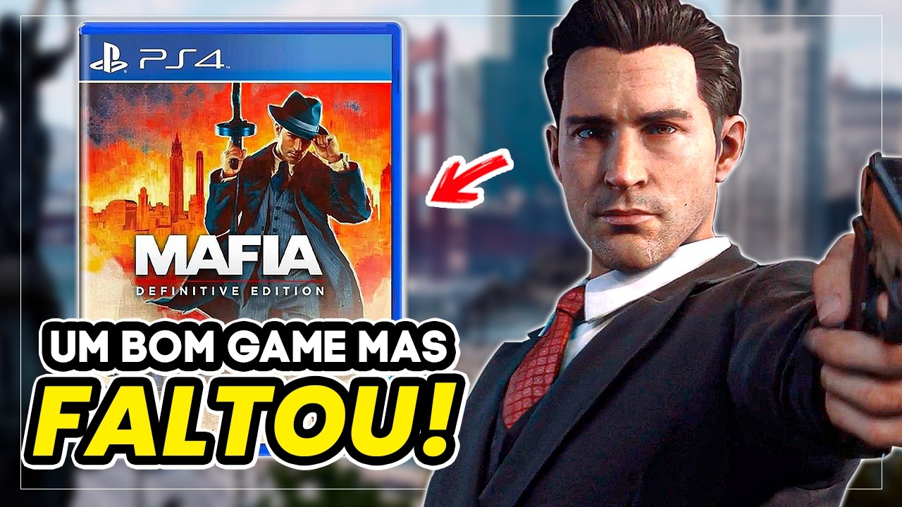 MAFIA: Um Game INCRÍVEL Mas Faltou Alguma Coisa!