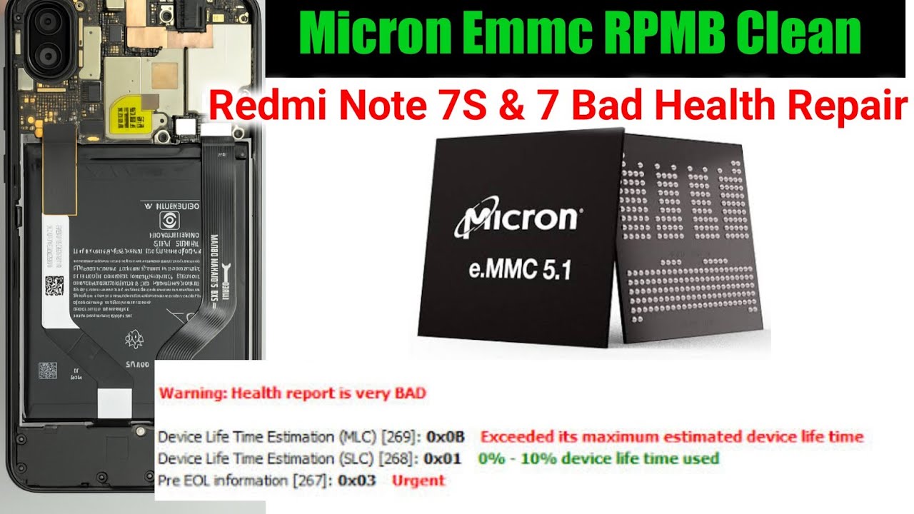 Redmi Note 7 & Note 7S Emmc Bad Health Repair | Micron Emmc RPMB Clean Process A To Z