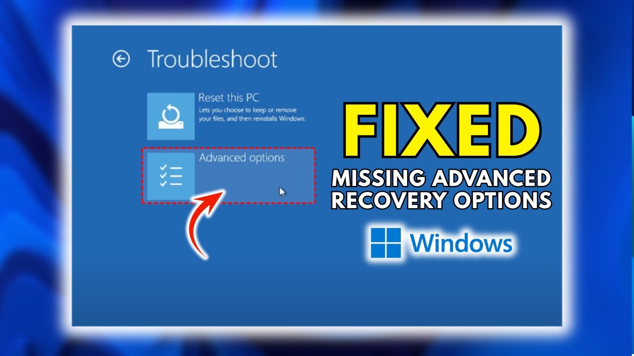 Fix Missing Advanced Recovery Options in Windows 10/11 | 100% Solved
