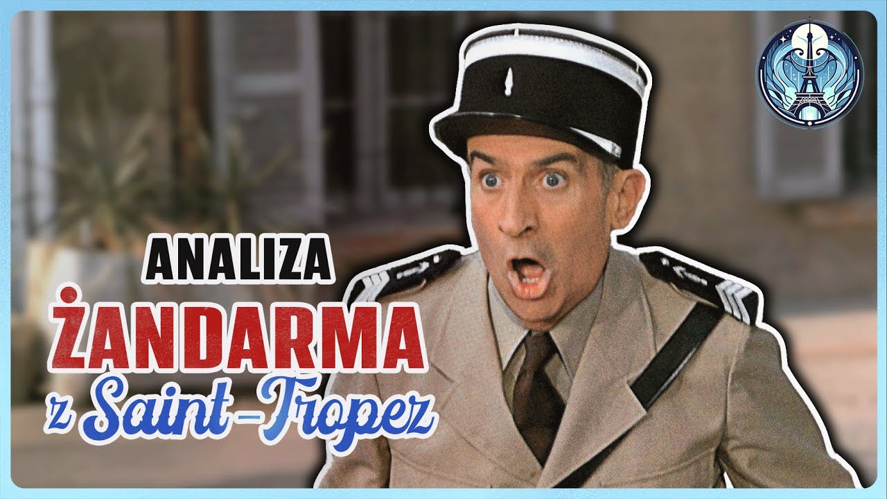 ŻANDARM Z SAINT-TROPEZ - przekładowa analiza