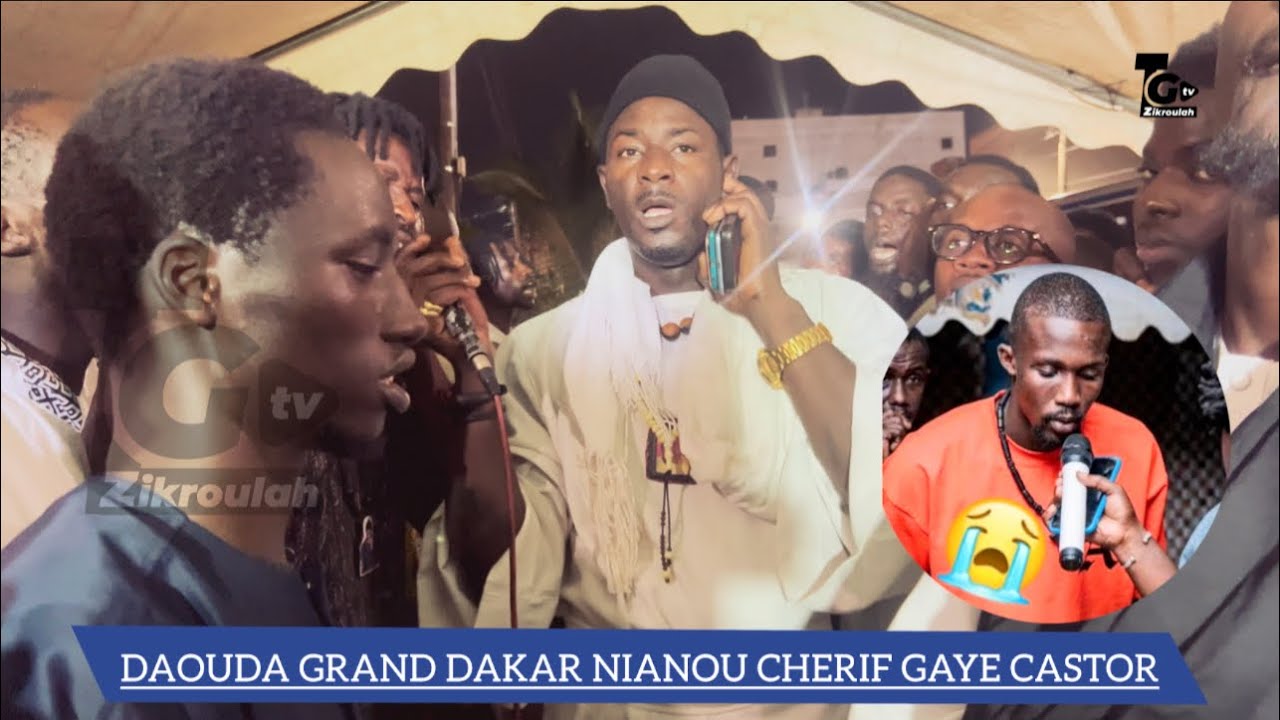 DAOUDA GRAND DAKAR NIANOU CHERIF GAYE CASTOR