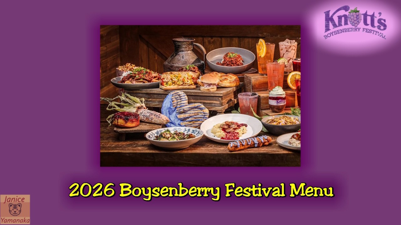 2026 Knott's Boysenberry Festival Seasonal Menu | Take a Guess How Many Times I Said 