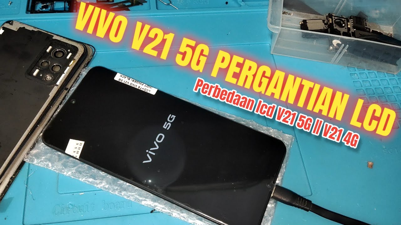 TERBARU || SERVIS LCD VIVO  V21 5G, PERBEDAAN DENGAN V21 4G !
