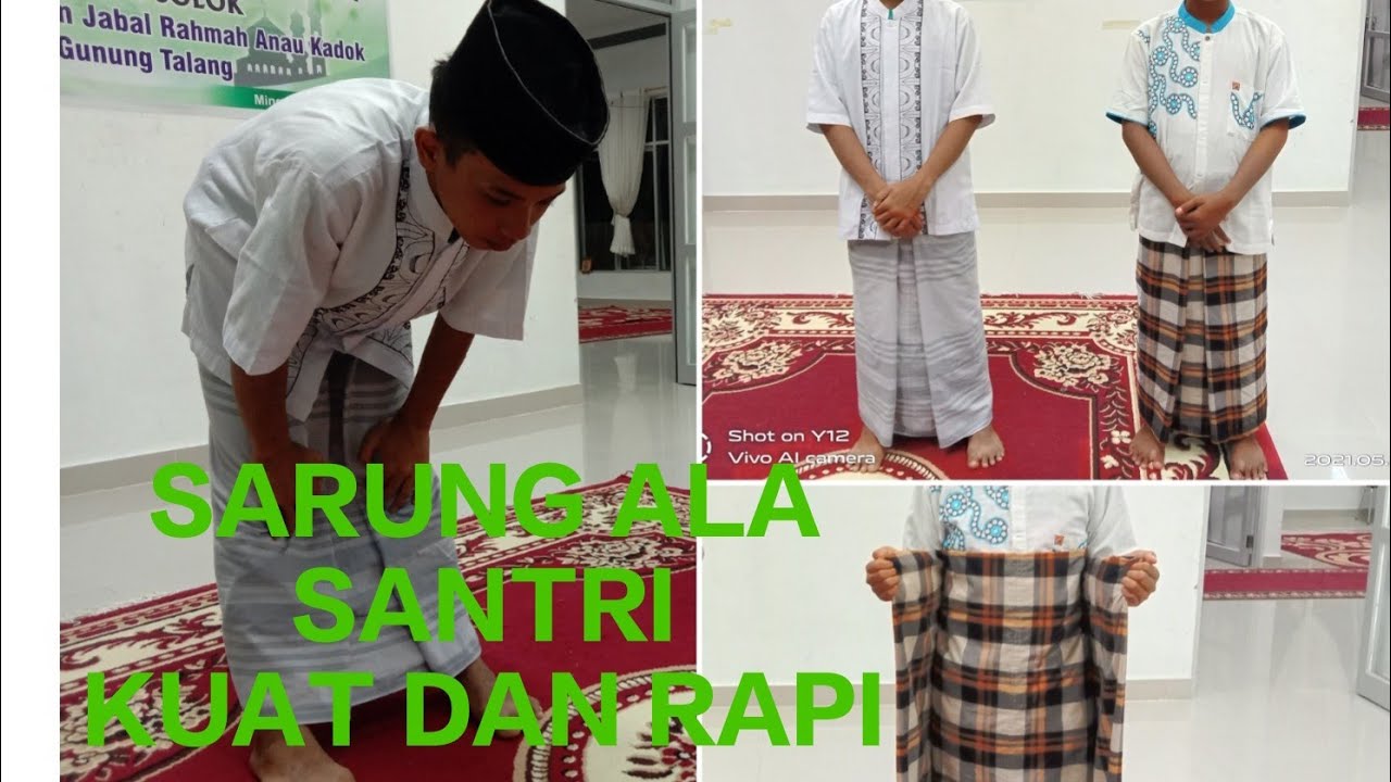 Cara Memakai Kain sarung secara detail, agar kuat dan rapi ( part 2 )