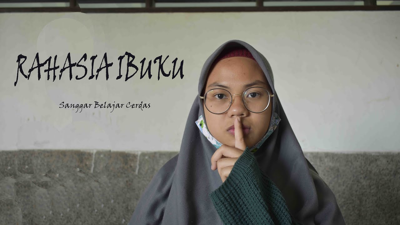 Rahasia Ibuku - Pesantren Nurul Hakim