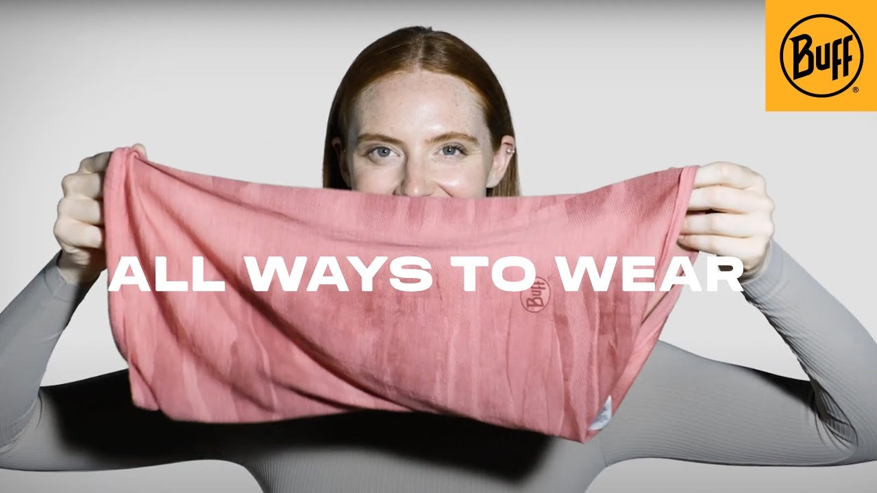 ALL WAYS TO WEAR | BUFF&reg;