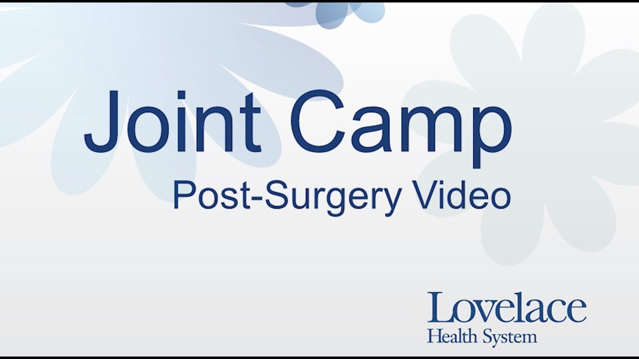 Joint Camp — Post-Surgery
