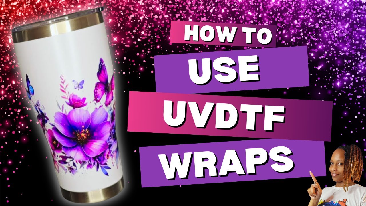 How To Use UVDFT Wraps on Tumblers | Full Process