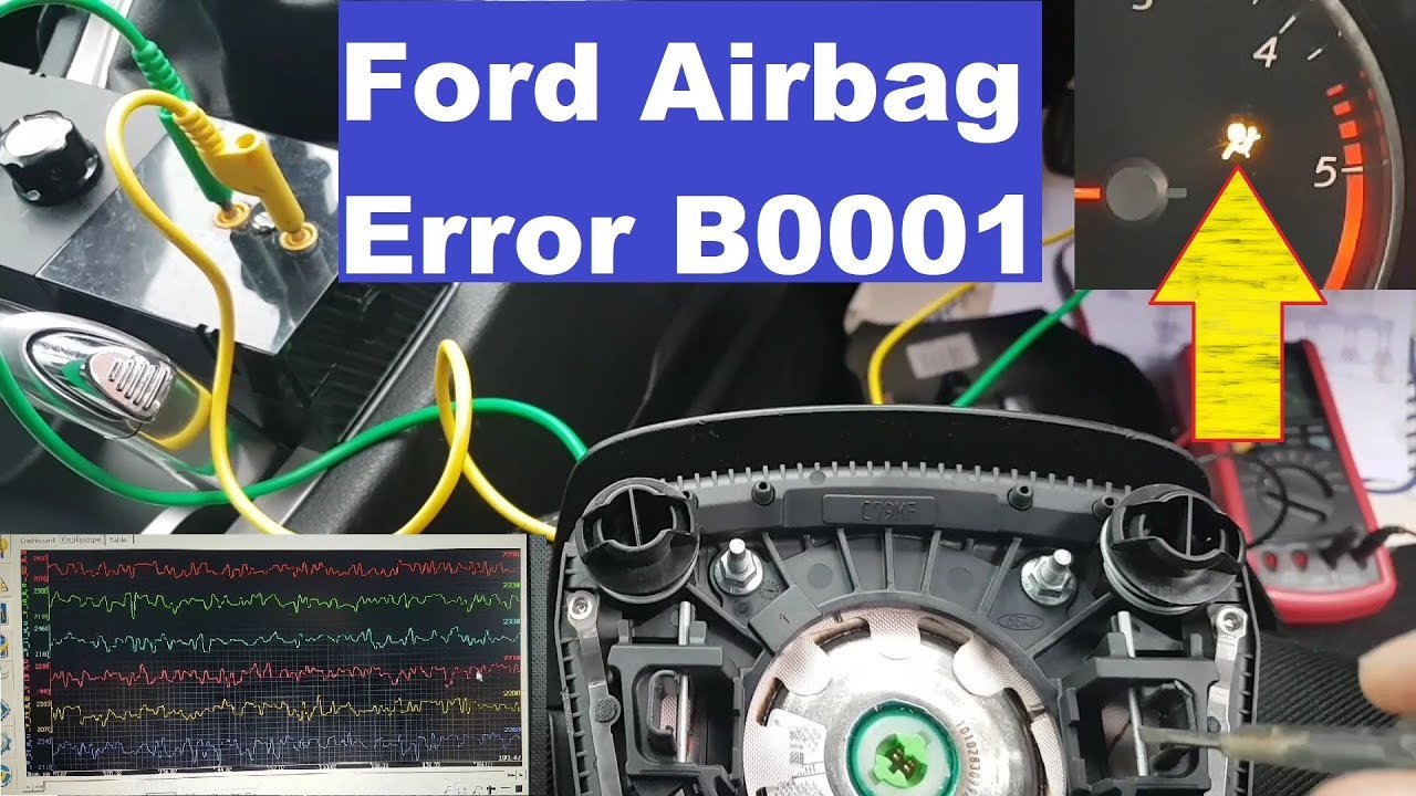 Ford Galaxy Airbag light on. Error B0001. Fault finding and repair.