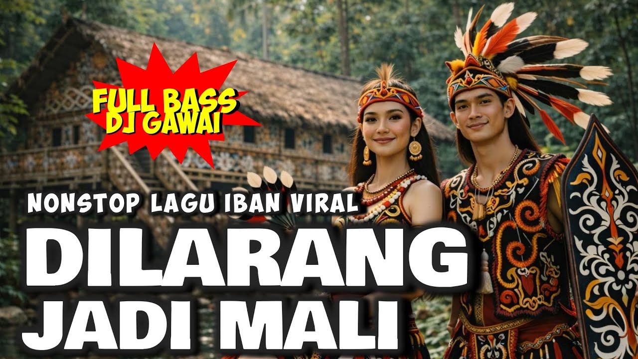 DILARANG JADI MALI | LAGU DAYAK VIRAL