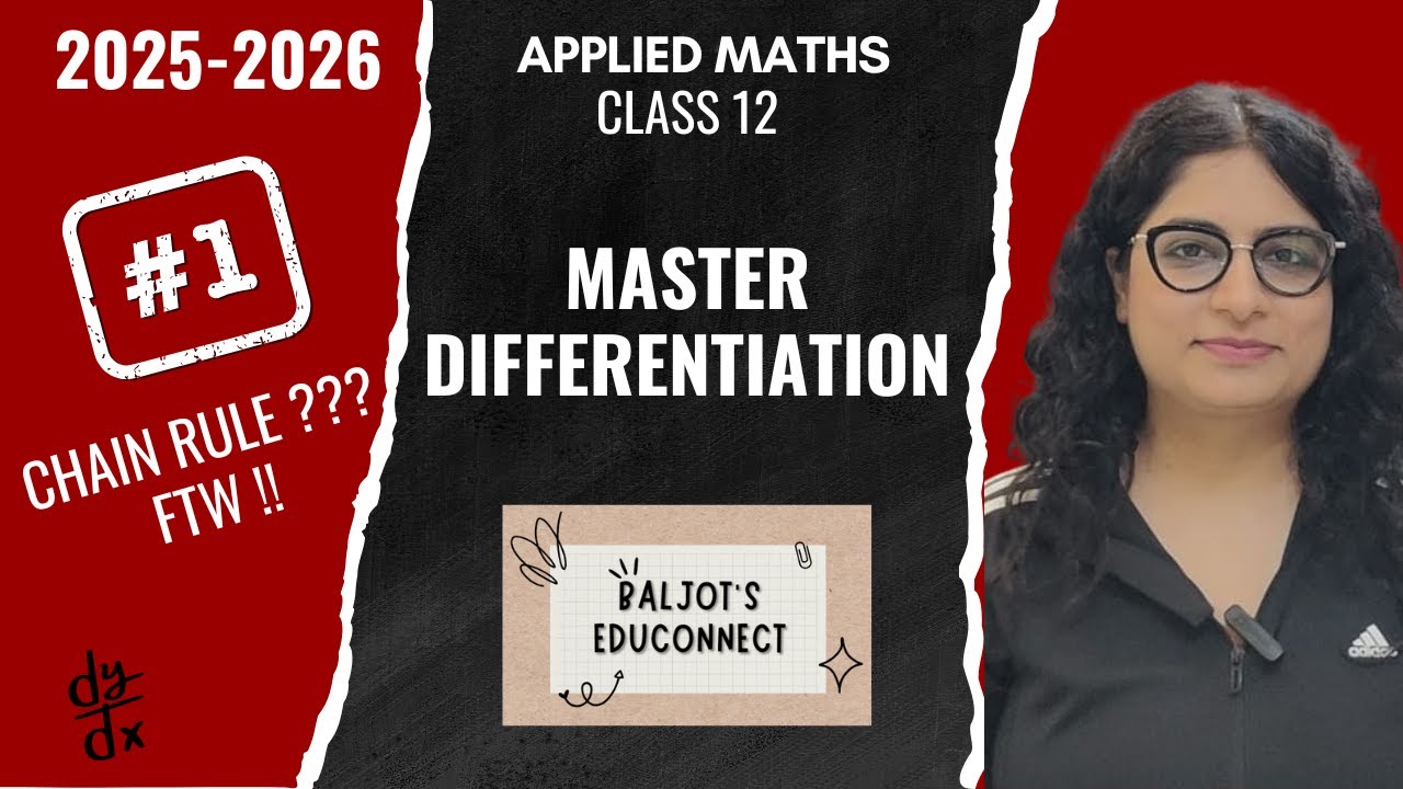 Class 12 Applied Maths|Differentiation - Part 1| Basic Concepts + Implicit Differentiation