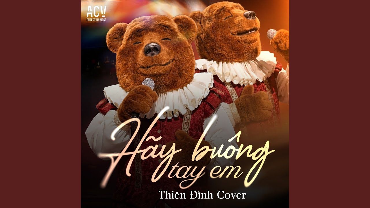 Hãy Buông Tay Em (#1)