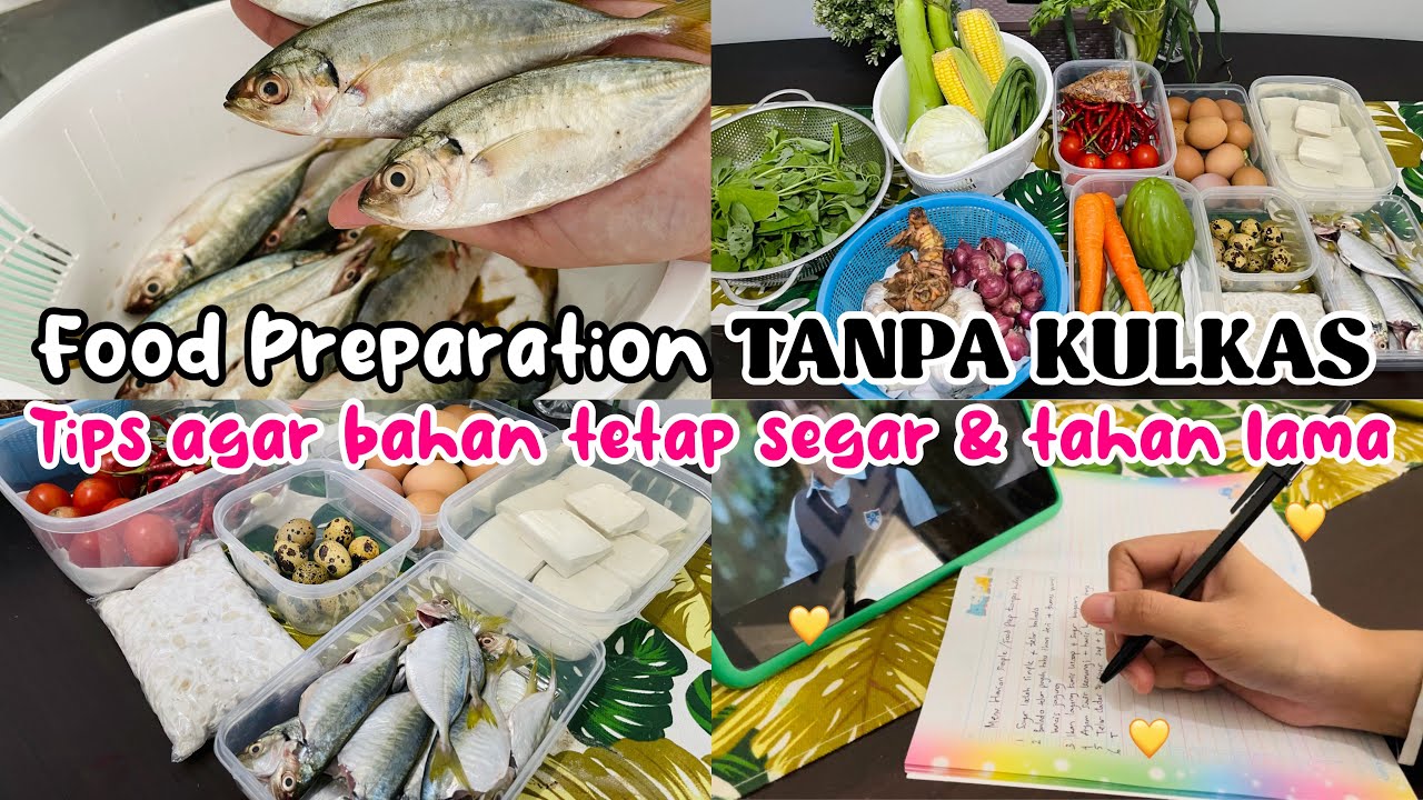 #foodpreparation TANPA KULKAS| TIPS AGAR BAHAN TETAP SEGAR TAHAN LAMA #dailyvlog #foodprep #vlogirt
