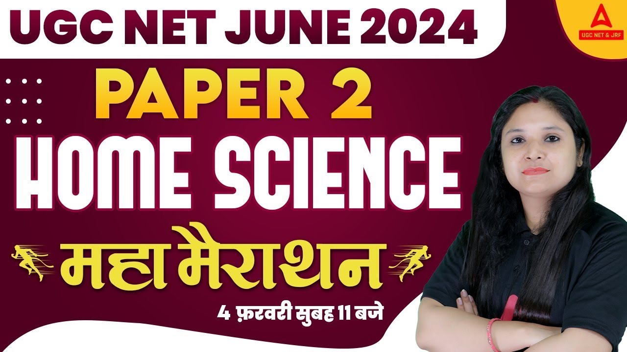 UGC NET Home Science Marathon 2024 | Home Science Paper 2 By Prerna verma
