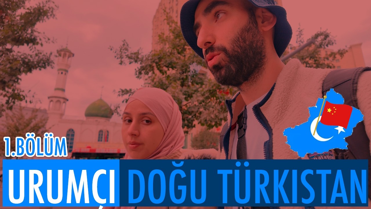 M&uuml;sl&uuml;man bir aile olarak Doğu T&uuml;rkistan Urum&ccedil;i gezisi (&Ccedil;in - Sincan Uygur &ouml;zerk b&ouml;lgesi) | 1. B&ouml;l&uuml;m