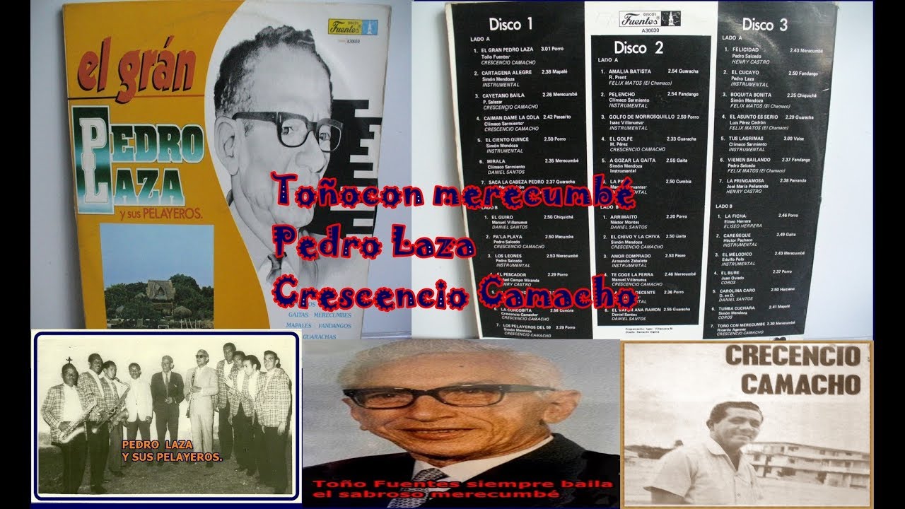 TOÑO CON MERECUMBÉ .PEDRO LAZA CRESCENCIO CAMACHO