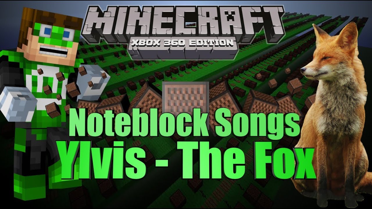 Minecraft Xbox 360 Noteblock Song | Ylvis - The Fox |