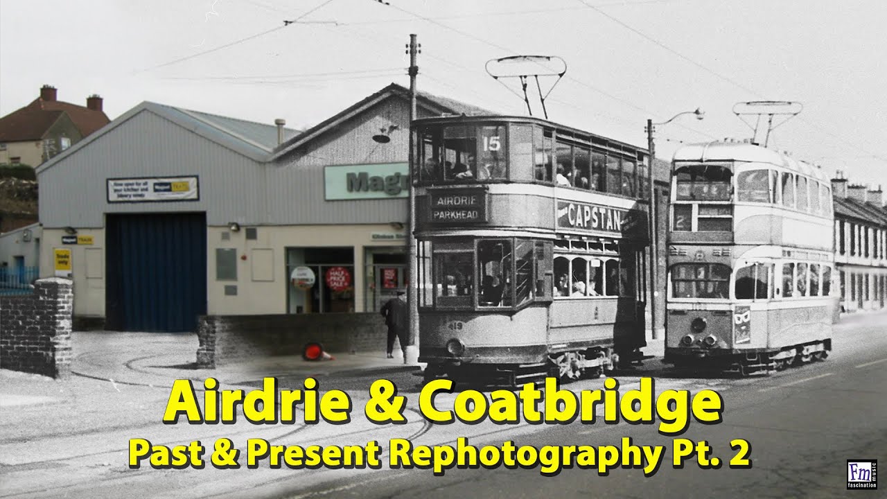 Old Photographs Airdrie (Scotland) + Coatbridge Pt 2  Past and Present Pictures #airdrie #coatbridge