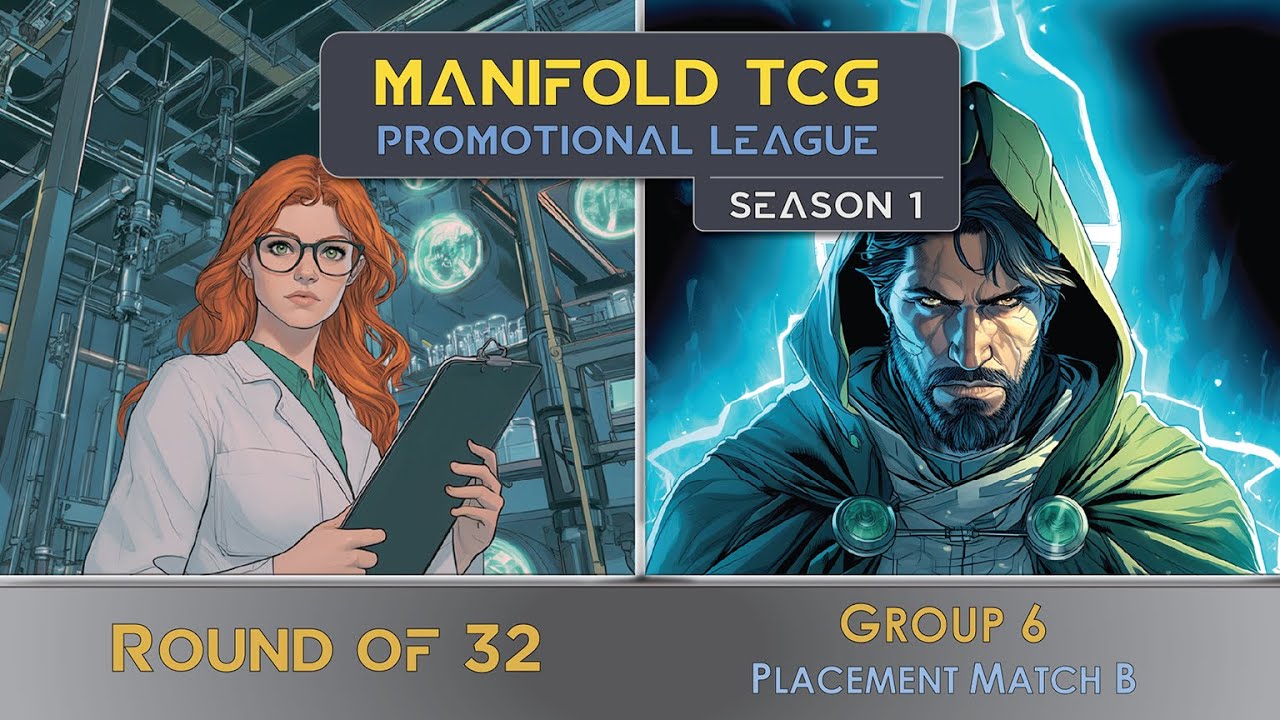 MPL [S1] - RO32 - Group 6 Placement Match B - Manifold TCG Promotional League