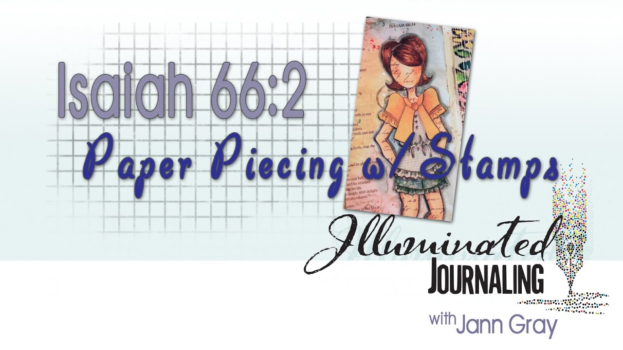 Bible Journaling: Paper Piecing and Giveaway (closed)