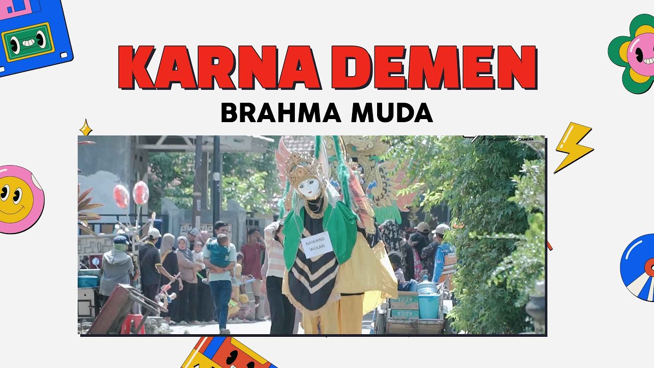 Karna Demen / BRAHMA MUDA / Pangarengan / 16 Juli 2025