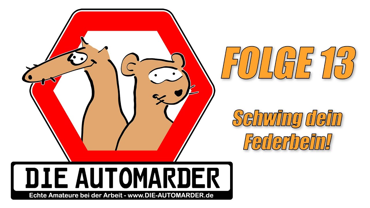 Die Automarder - Folge 13: Schwing dein Federbein!