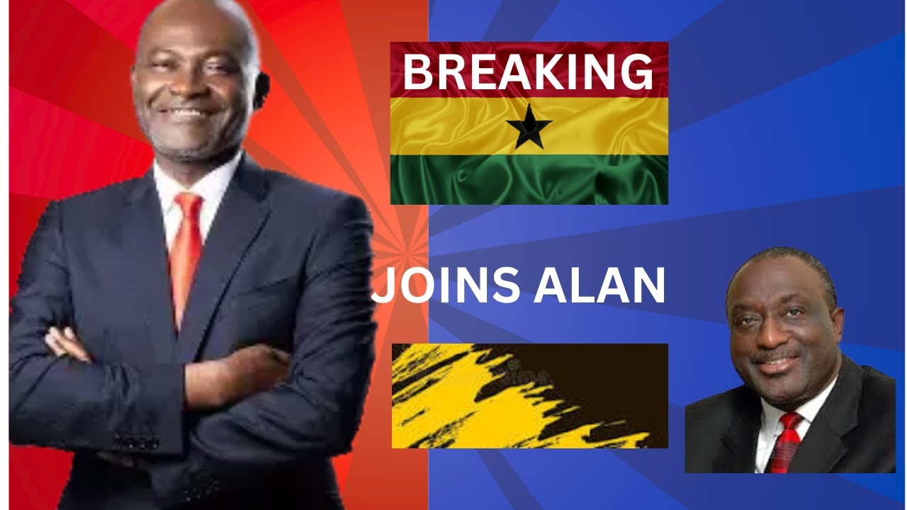 “Kennedy Agyapong’s Next Move: Will He Team Up with Alan?”