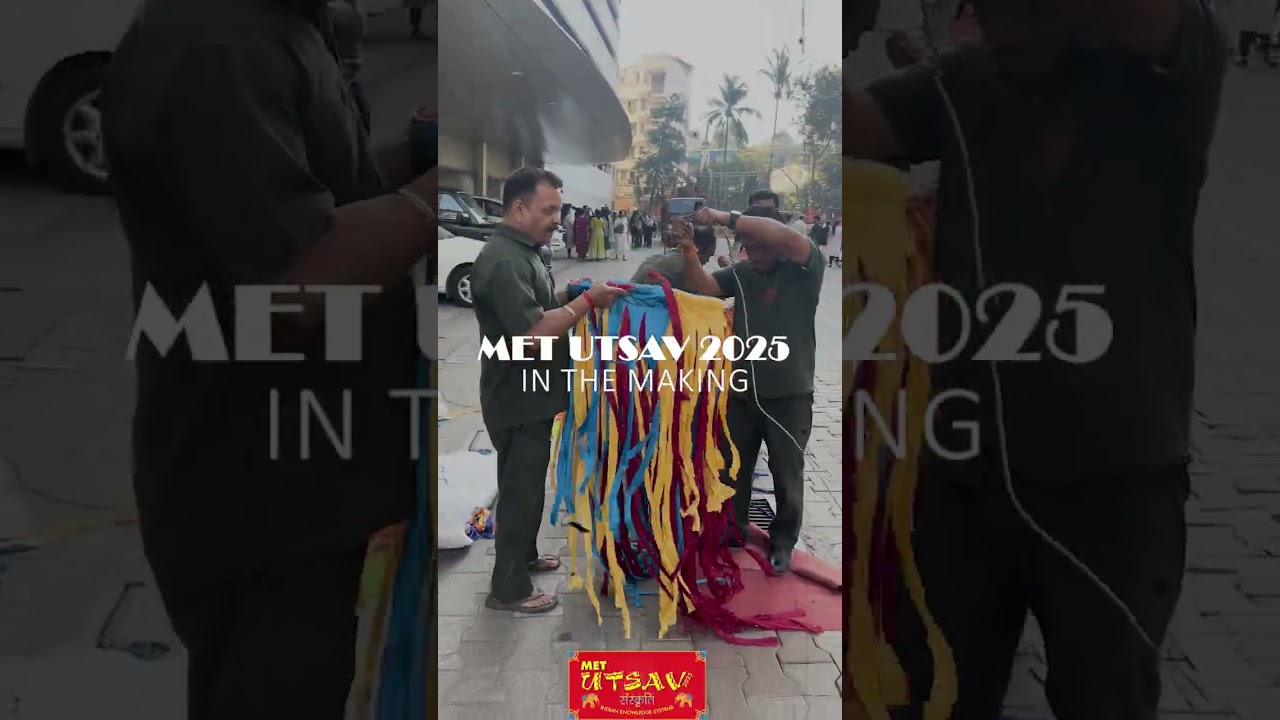 MET UTSAV 2025 | Behind The Scene