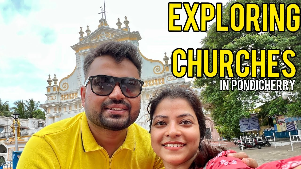 Exploring the Amazing Churches in Pondicherry | #travel #travelvlog