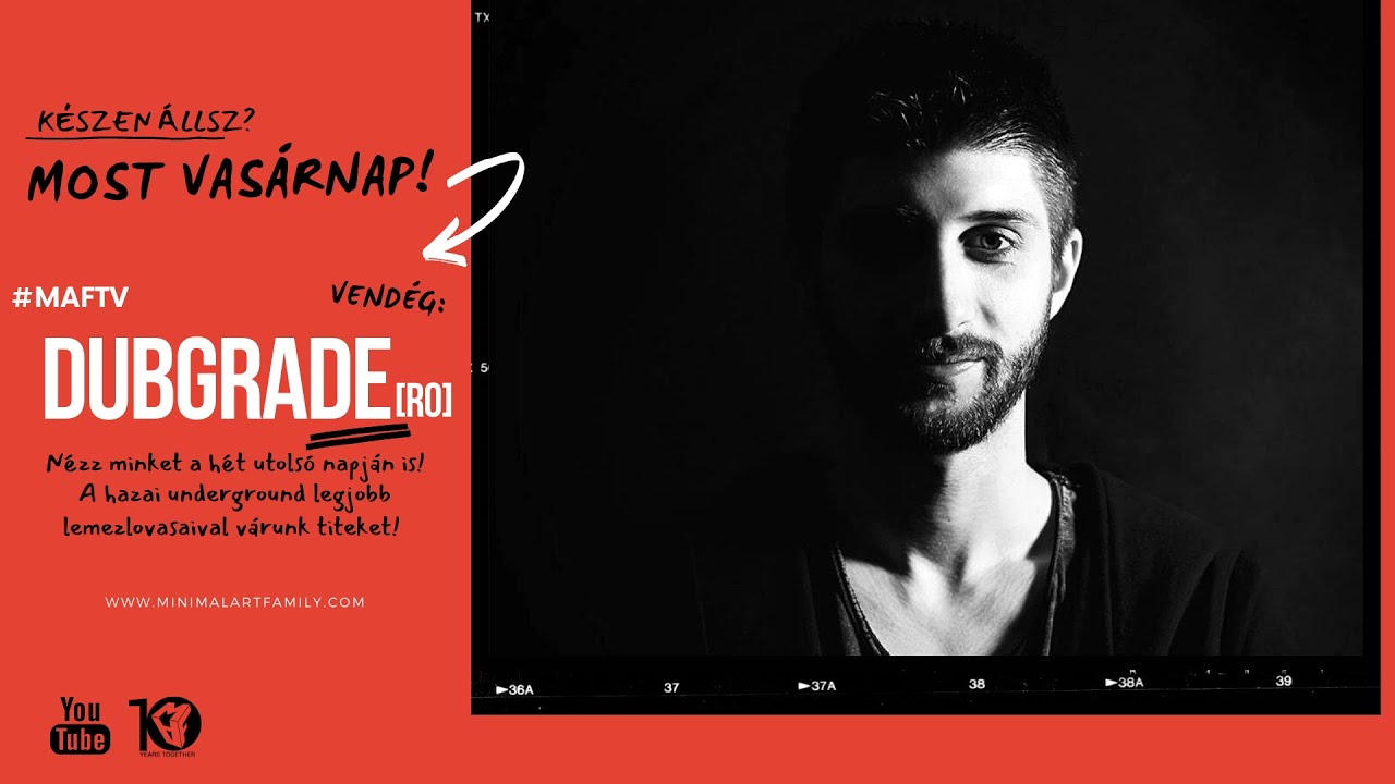 MAF TV: DUBGRADE (RO) MinimalArtFamily