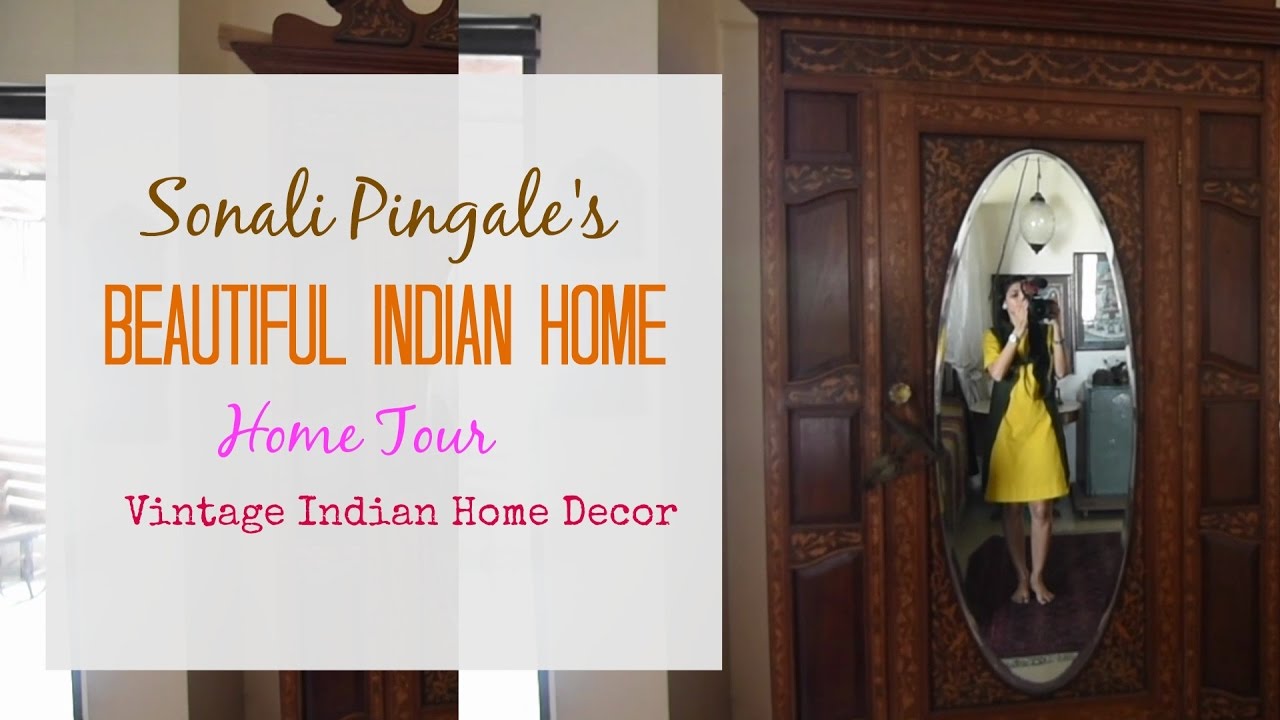An Indian Home Tour : Inside Mrs Sonali Pingale's Home With Vintage Indian Home Decor