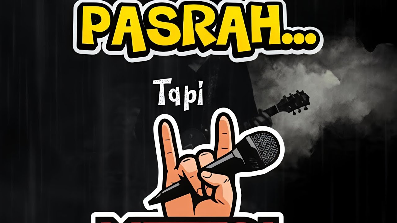 PASRAH | Lagu Rock Ballad Galau Tentang Lelah Bertahan