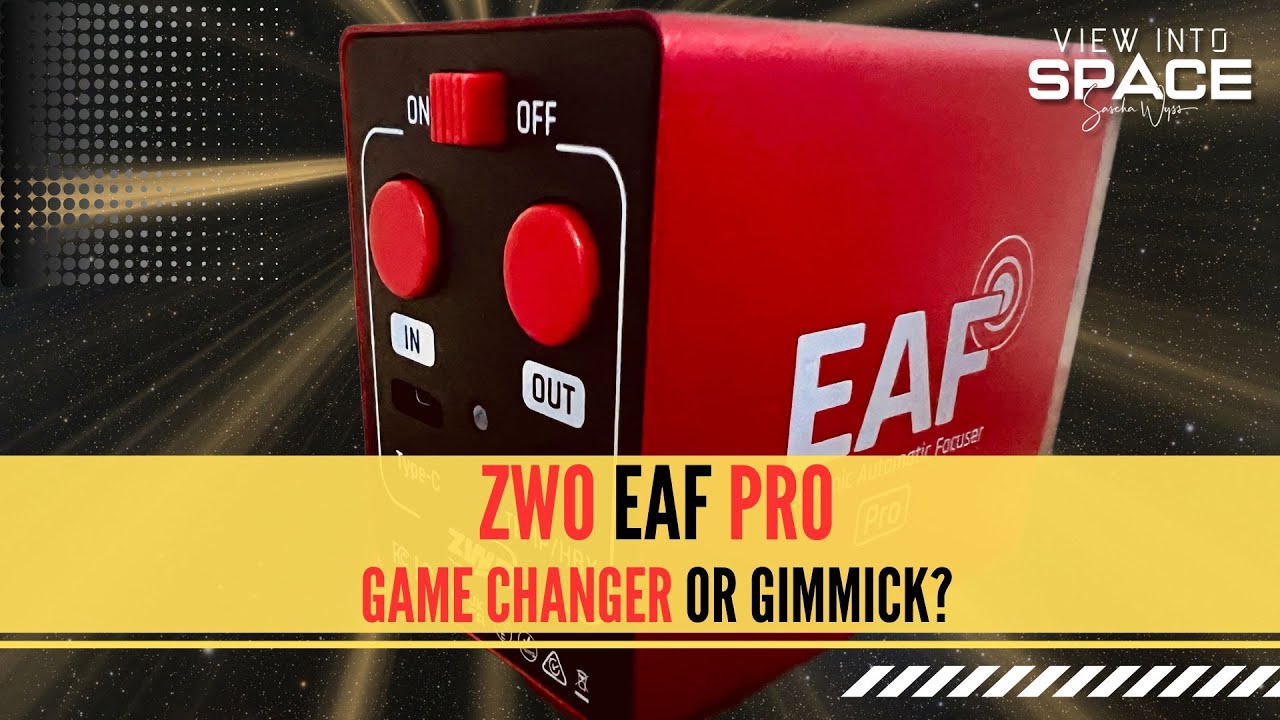 ZWO EAF Pro - Game Changer or Gimmick?