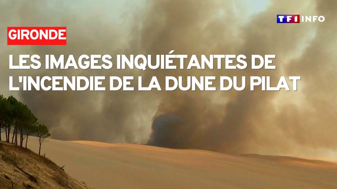 Incendies : les images impressionnantes du feu près de la Dune du Pilat