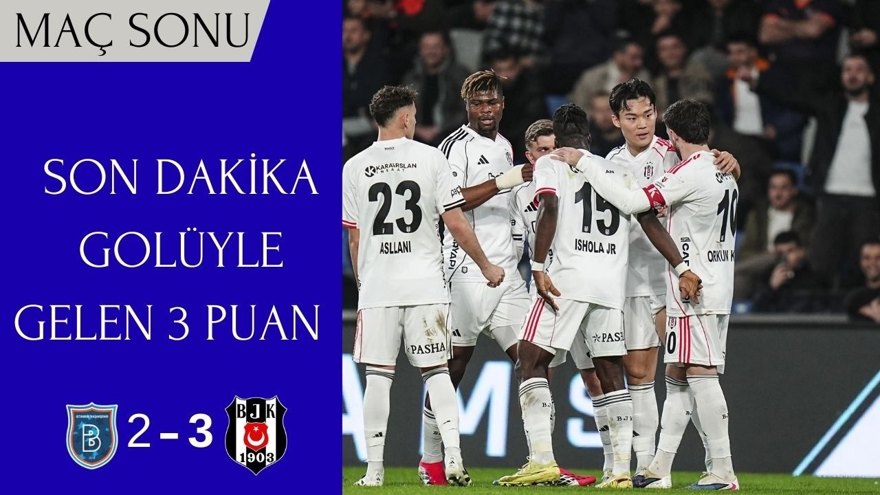 🔴 CANLI | Başakşehir - Beşiktaş Maç Sonu