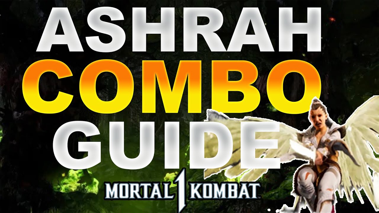Mortal Kombat 1 ASHRAH COMBOS - MK1 Ashrah Combo Tutorial (STEP BY STEP GUIDE)