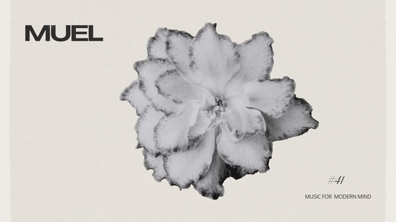 MUEL #41: Good Energy Mix | Chill House for Bright Mornings and Good Vibes