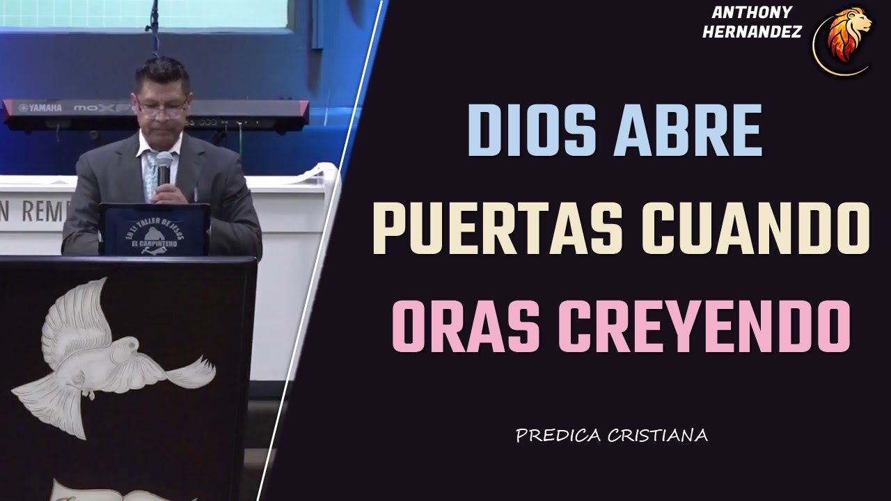Prédicas Cristianas 2025 | DIOS ABRE PUERTAS CUANDO ORAS CREYENDO | Predicaciones Cristianas