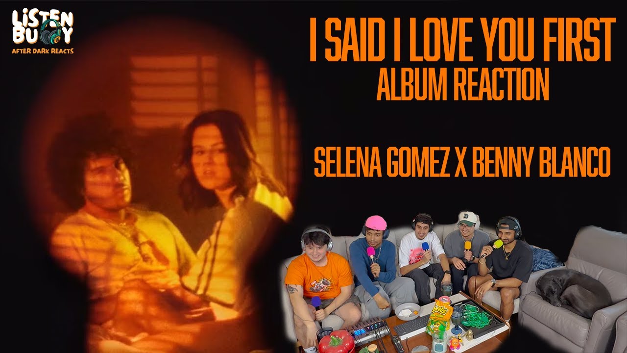 I SAID I LOVE YOU FIRST | SELENA GOMEZ & BENNY BLANCO | LIVE REACTION