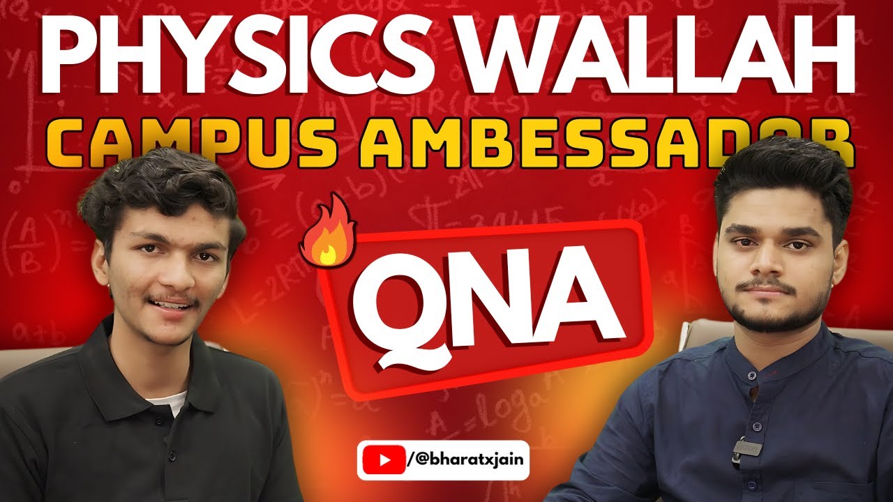 All about Physics Wallah Campus Ambassador Program | PW Campus Ambassador @pwiitjamcsirnet