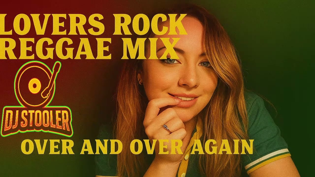 DJ Stooler - Reggae Lovers Rock Mix 2025 | Best Romantic Reggae Vibes