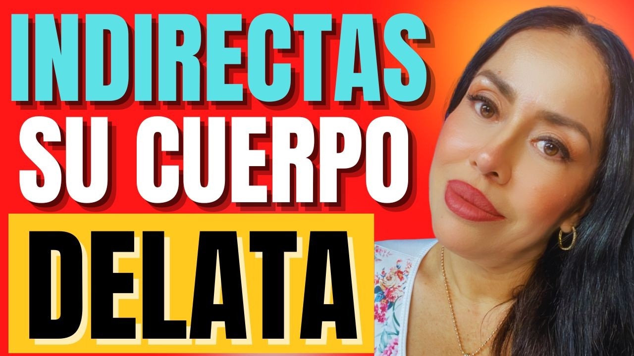 INDIRECTAS DE ATRACCION Y SU CUERPO DELATA/ Avanzarte