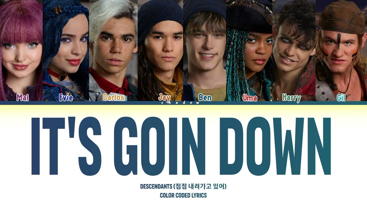 Descendants 2' It’s Goin Down lyrics (color coded lyrics) Descendants 2