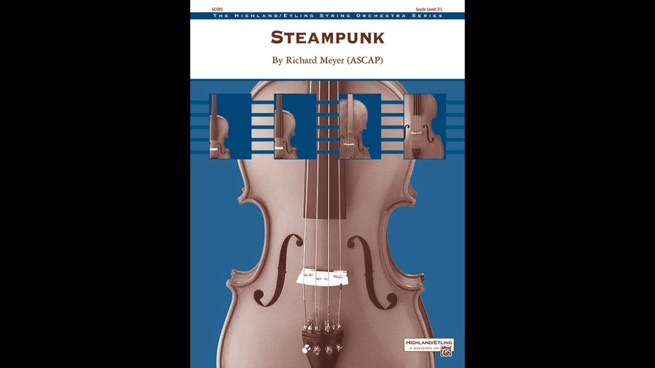 Steampunk by Richard Meyer (Orchestra) - Score and Sound