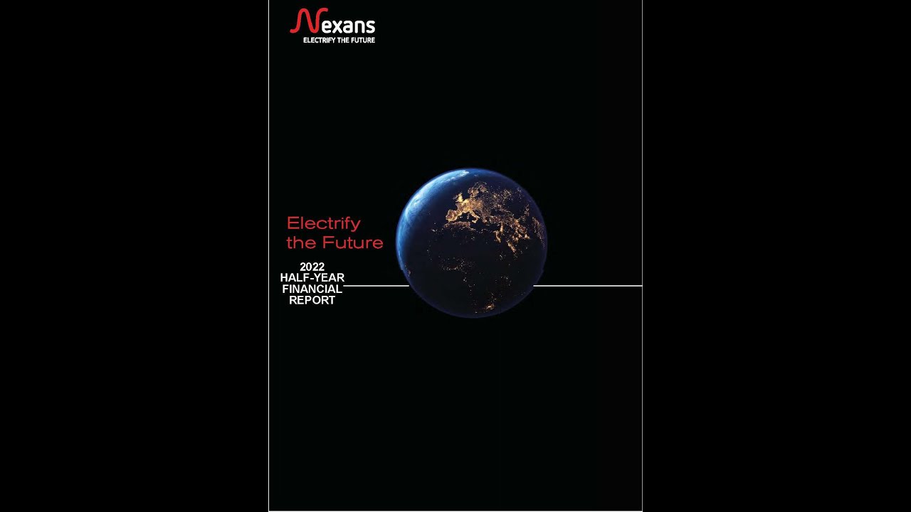 NEXANS   2022 HALF YEAR FINANCIAL REPORT